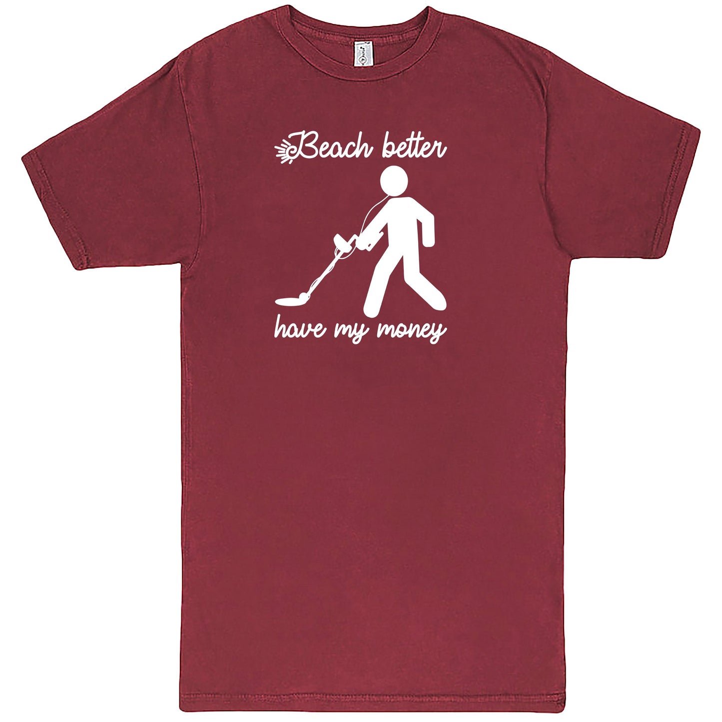 "Beach Better Have My Money" Men's Shirt Vintage Brick