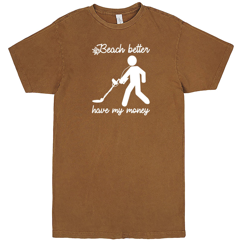 "Beach Better Have My Money" Men's Shirt Vintage Camel