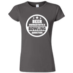 "Beer Drinker with a Bowling Addiction" women's t-shirt Charcoal