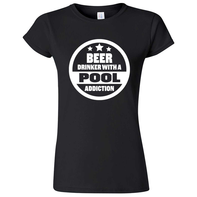  "Beer Drinker with a Pool Addiction" women's t-shirt Black