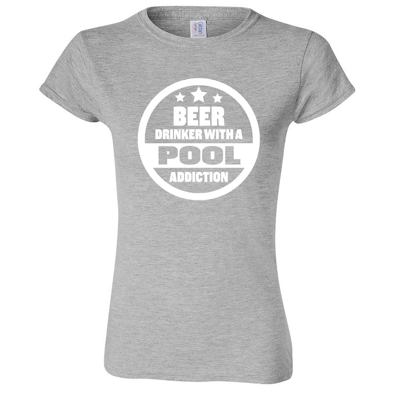  "Beer Drinker with a Pool Addiction" women's t-shirt Sport Grey