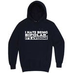  "I Hate Being Bipolar It's Awesome" hoodie, 3XL, Navy