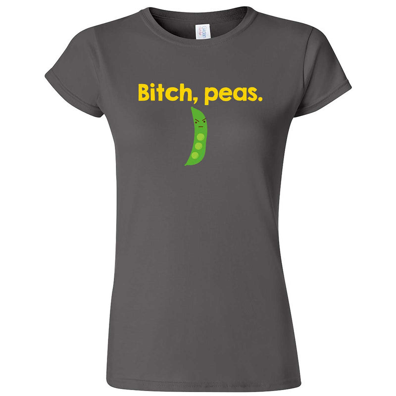  "Bitch Peas" women's t-shirt Charcoal