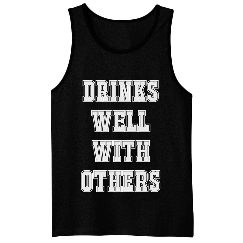 Drinks Well With Others - Men's Tank