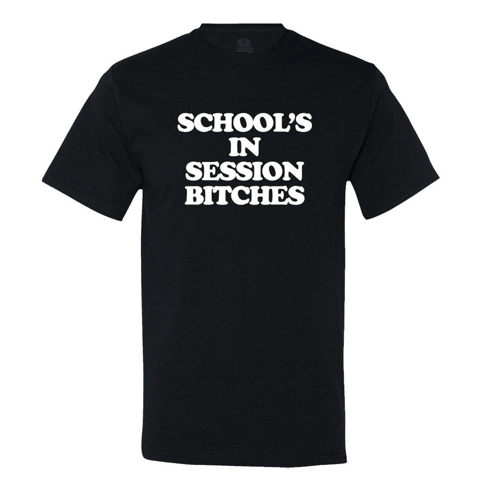 Schools In Session Bitches!