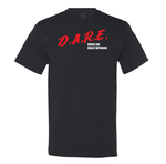Dare Drugs Are Really Expensive T-Shirt