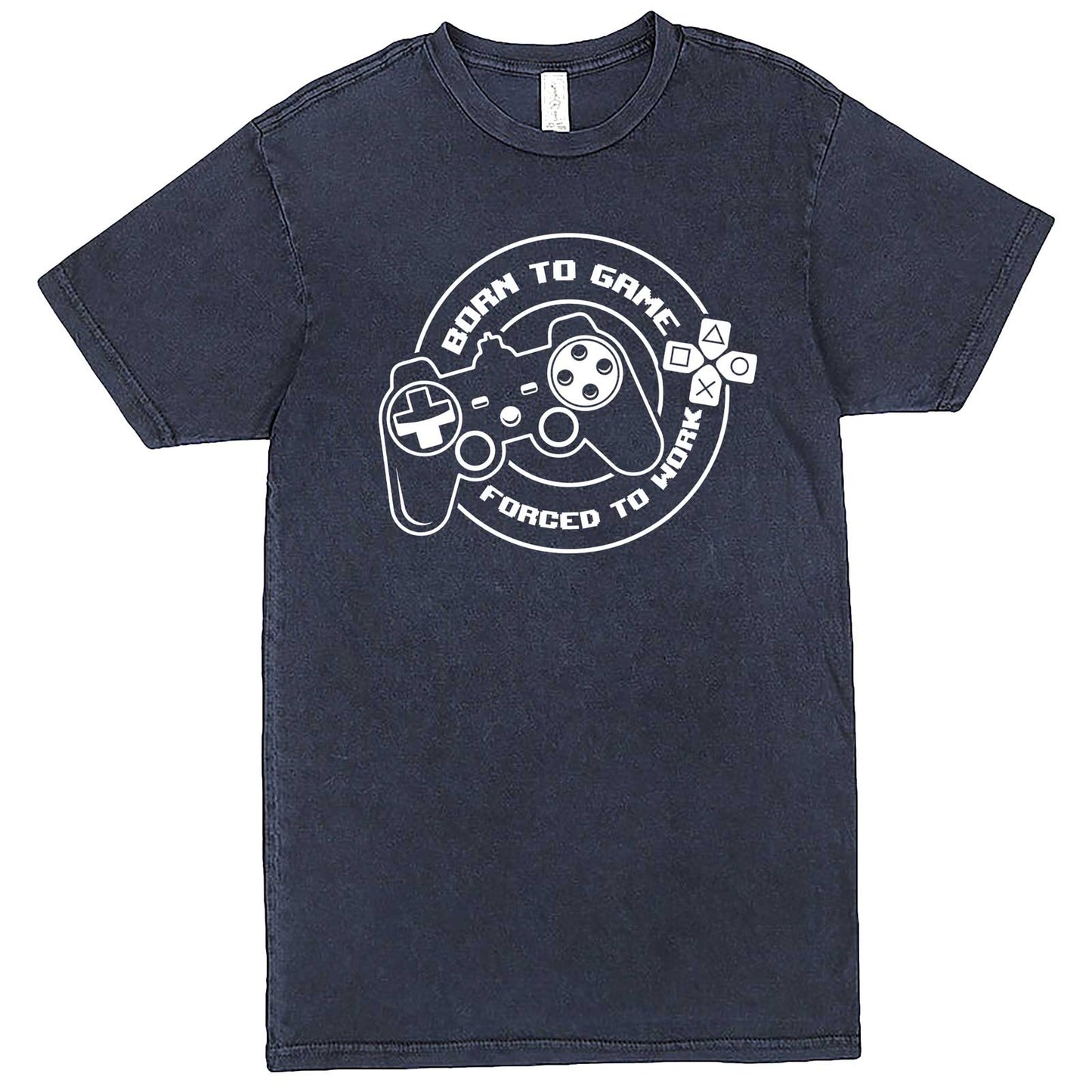 "Born to Game, Forced to Work" men's t-shirt Vintage Denim