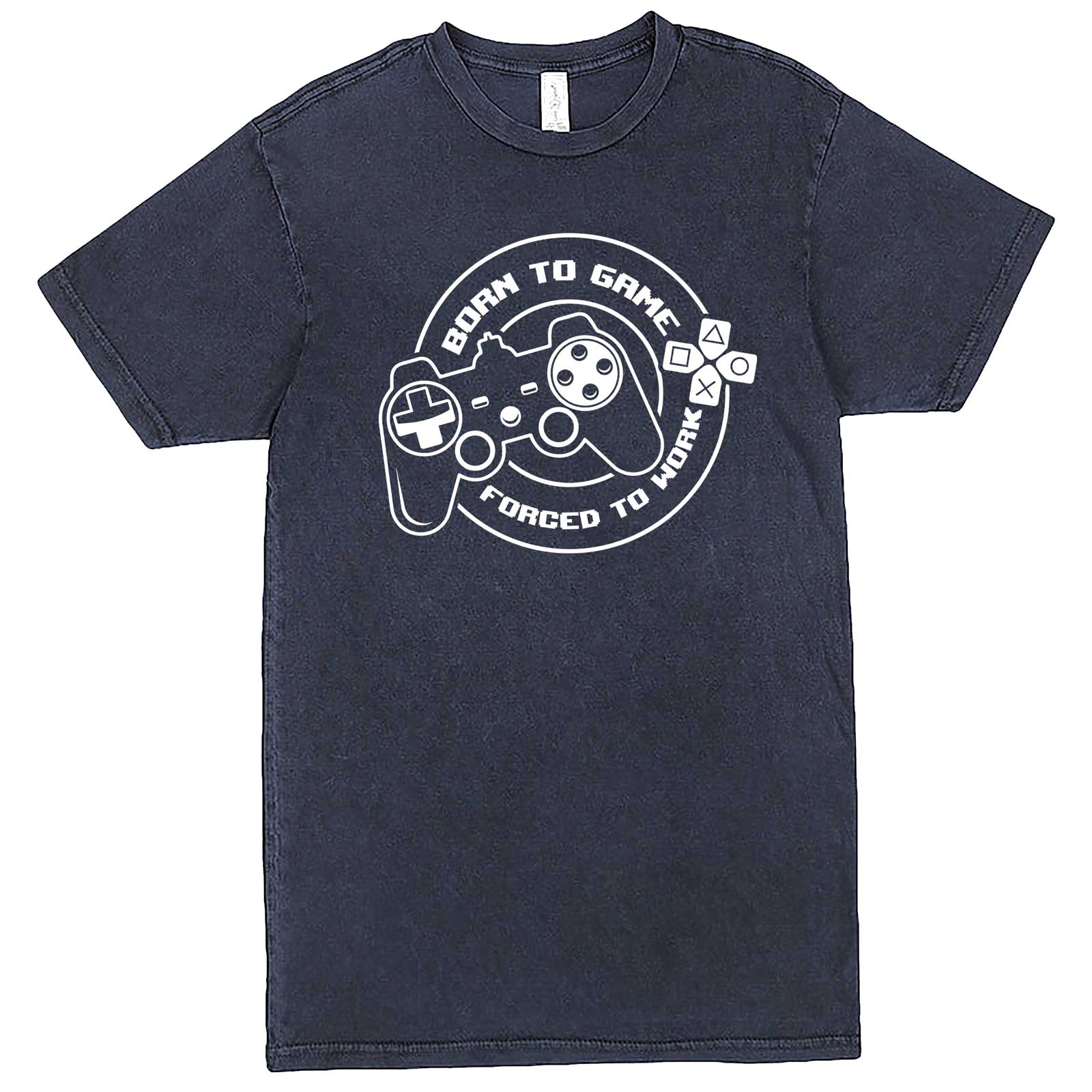  "Born to Game, Forced to Work" men's t-shirt Vintage Denim