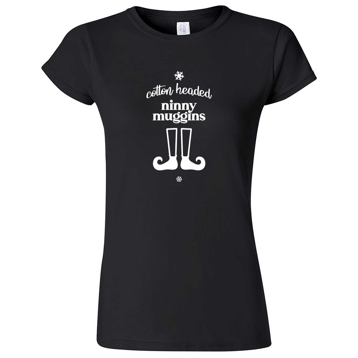  "Cotton Headed Ninny Muggins" women's t-shirt Black