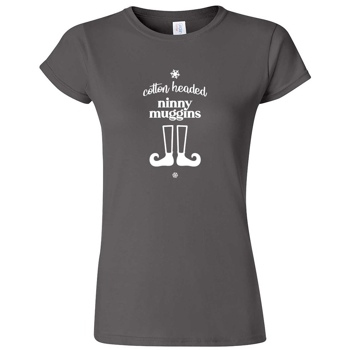  "Cotton Headed Ninny Muggins" women's t-shirt Charcoal