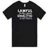  "Lawful in the Streets, Chaotic in the Sheets" men's t-shirt Black