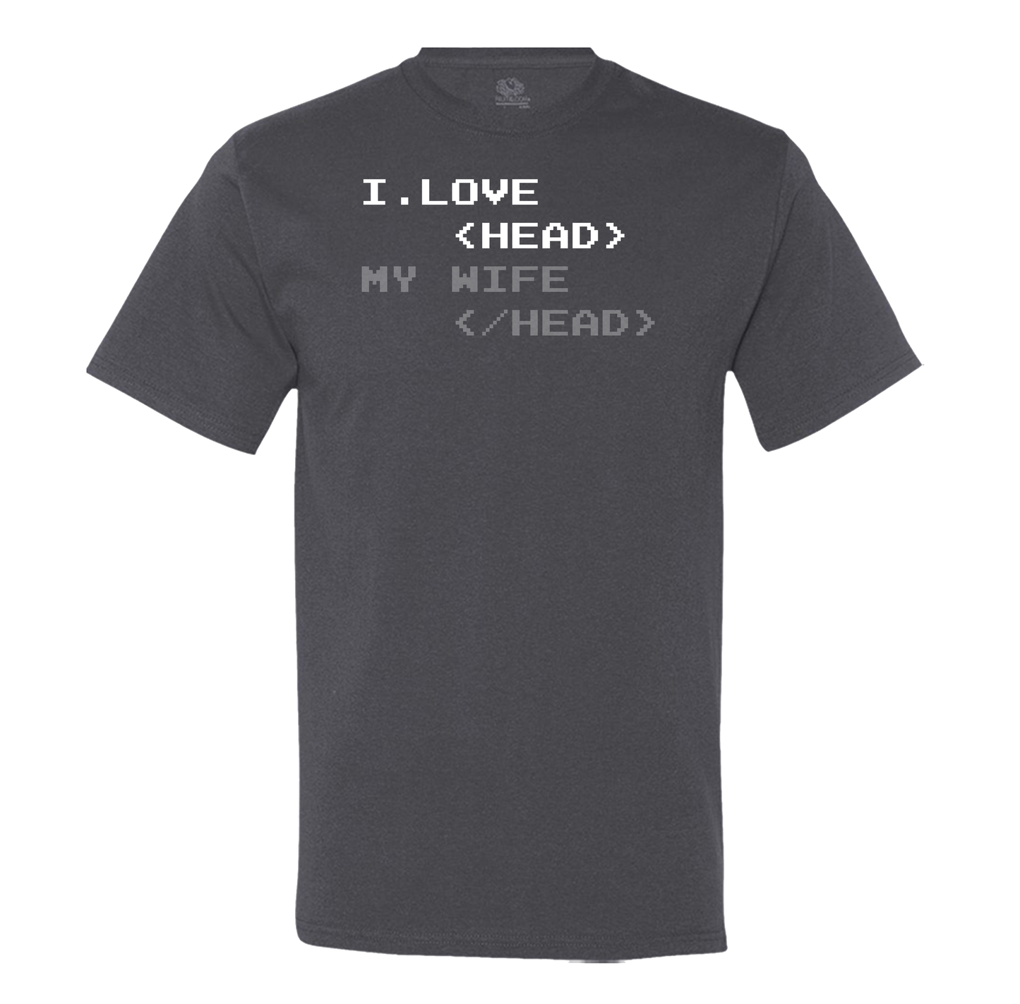 I Love Head ( My Wife)