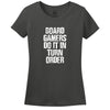 Board Gamers Do It In Turn Order Women's T-Shirt