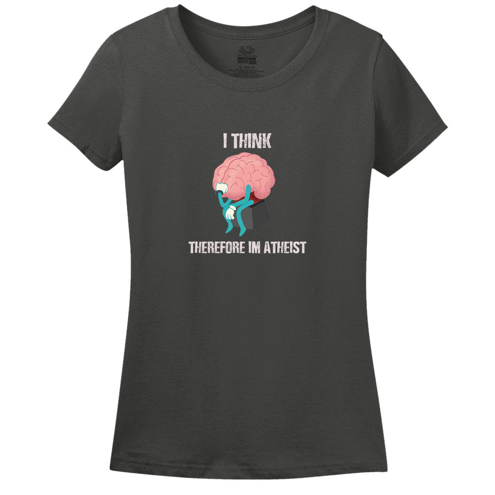 I Think, Therefore I'M Atheist