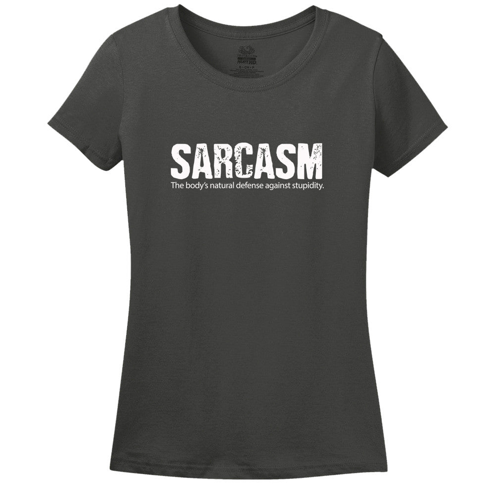 Sarcasm, The Body's Natural Defense Against Stupidity