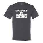 Schools In Session Bitches!