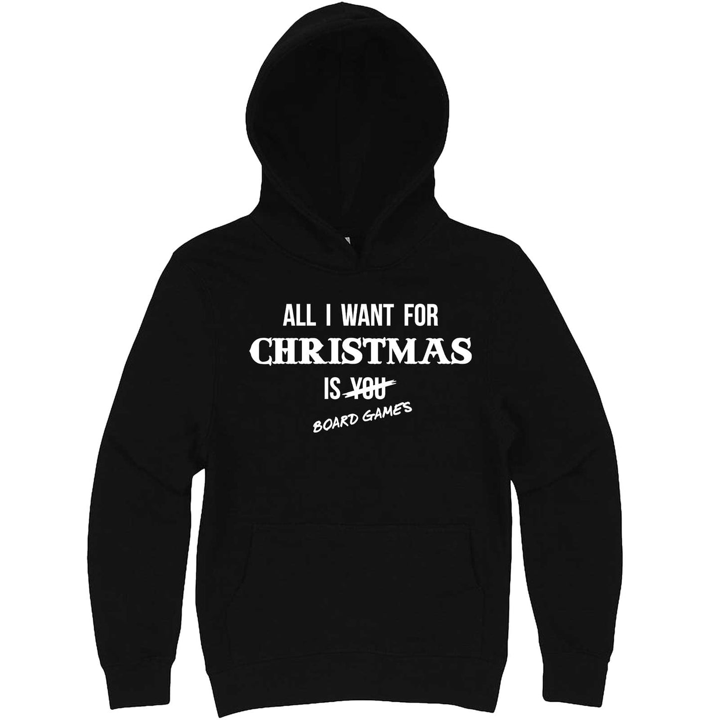  "All I Want for Christmas is Board Games" hoodie, 3XL, Black