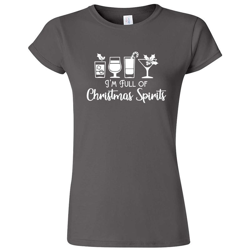  "I'm Full of Christmas Spirits" women's t-shirt Charcoal