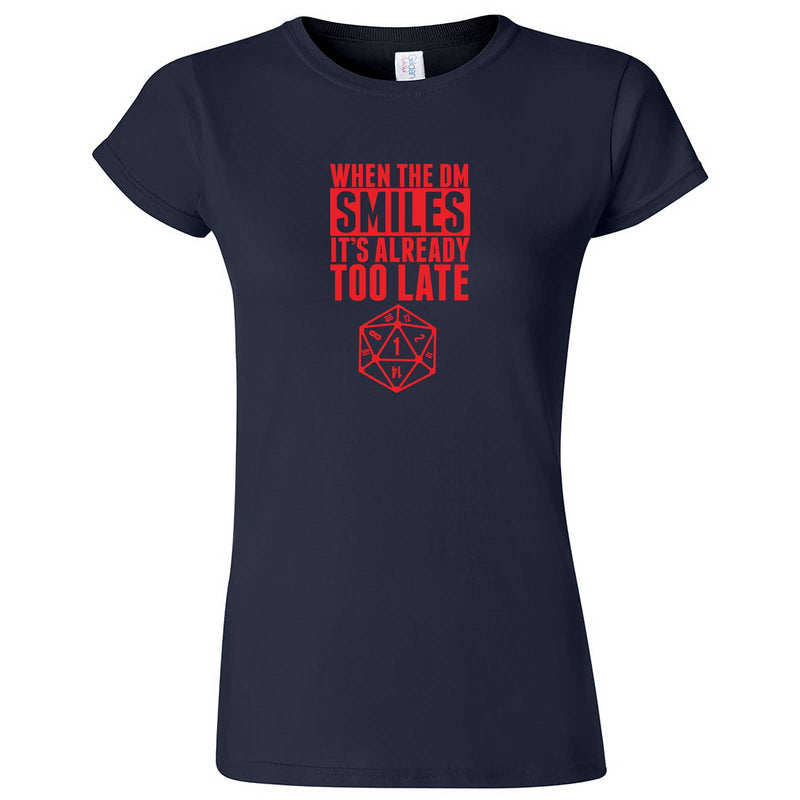  "When the DM Smiles It's Already Too Late, Red" women's t-shirt Navy Blue