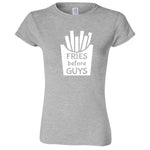  "Fries Before Guys" women's t-shirt Sport Grey