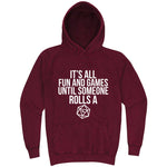  "It's All Fun and Games Until Someone Rolls a One (1)" hoodie, 3XL, Vintage Brick