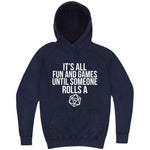  "It's All Fun and Games Until Someone Rolls a One (1)" hoodie, 3XL, Vintage Denim