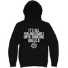  "It's All Fun and Games Until Someone Rolls a One (1)" hoodie, 3XL, Black