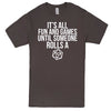  "It's All Fun and Games Until Someone Rolls a One (1)" men's t-shirt Charcoal