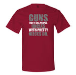 Guns Don't Kill People, Uncles With Pretty Nieces Do - Men's T-Shirt