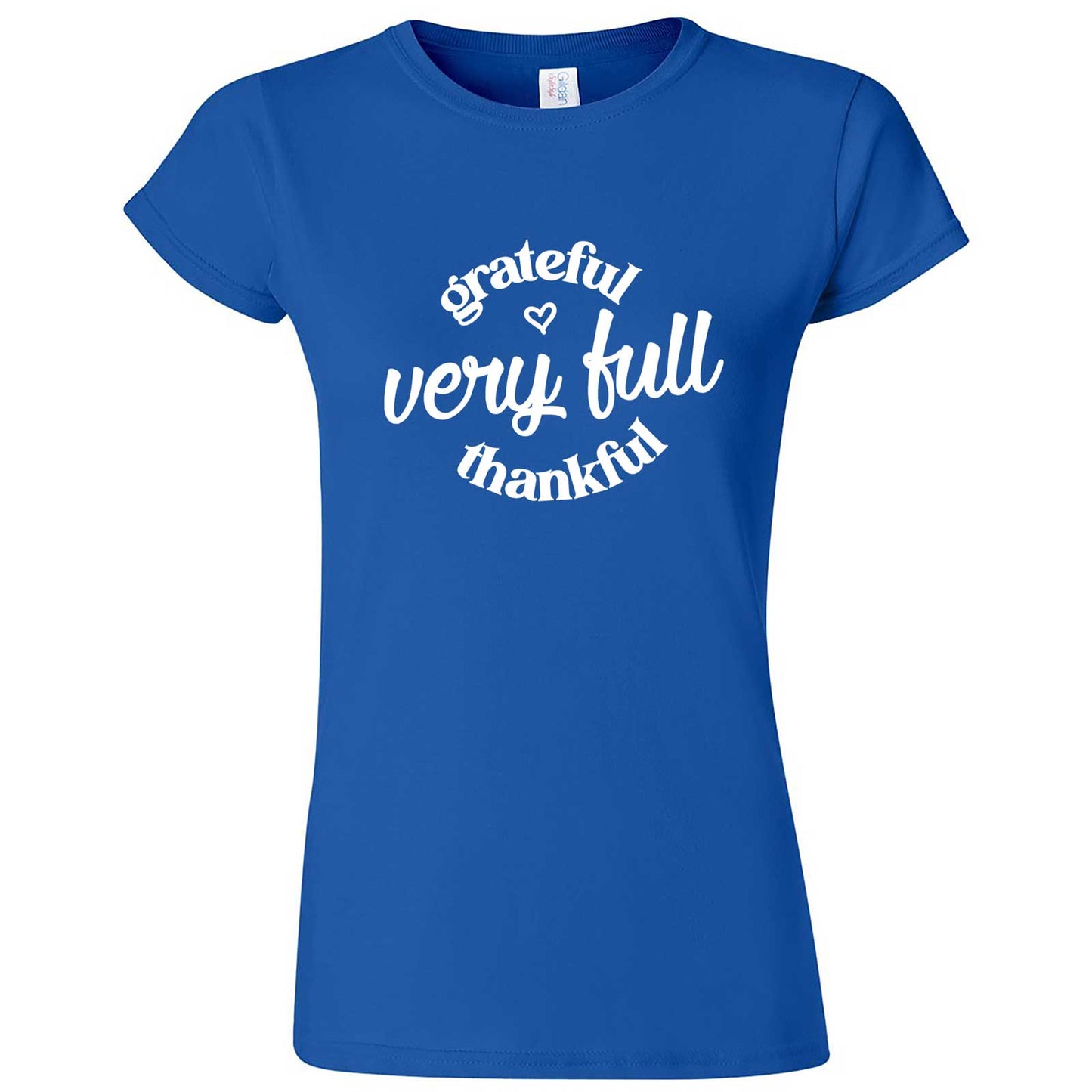  "Grateful, Very Full, Thankful" women's t-shirt Royal Blue