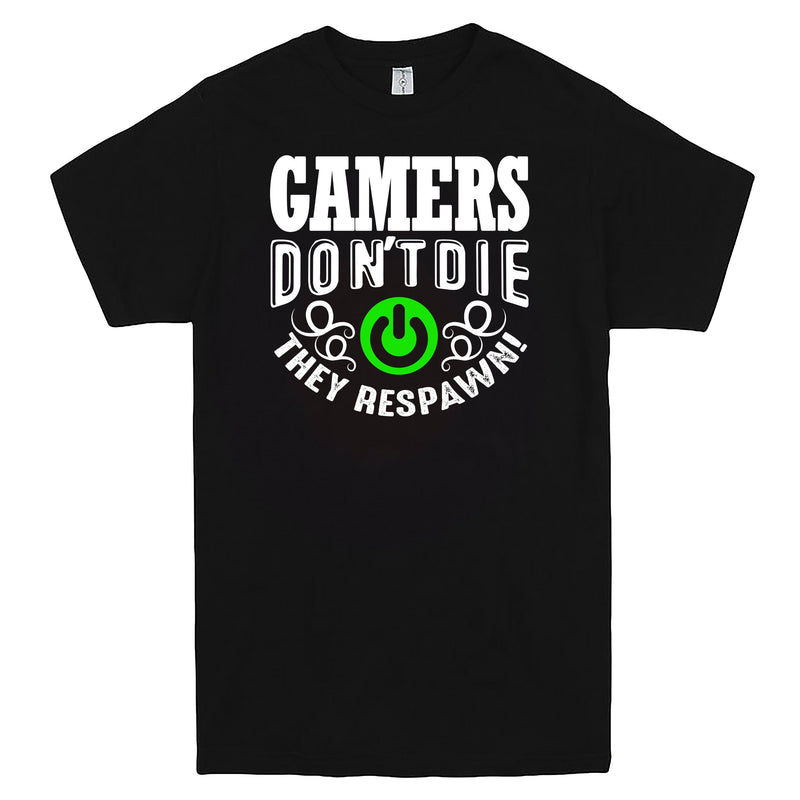 "Gamers Don't Die, They Respawn" Men's Shirt Black