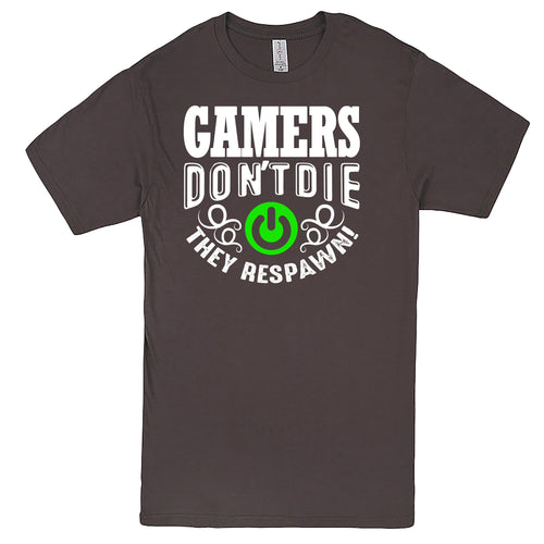 "Gamers Don't Die, They Respawn" Men's Shirt Charcoal