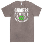"Gamers Don't Die, They Respawn" Men's Shirt Vintage Zinc