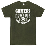 "Gamers Don't Die They Respawn" Men's Shirt Vintage Olive