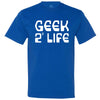  "Geek 4 Life" men's t-shirt Royal-Blue