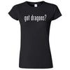  "Got Dragons?" women's t-shirt Black