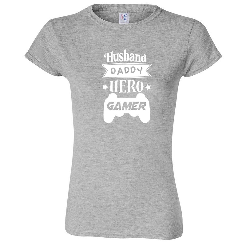  "Husband Daddy Hero Gamer" women's t-shirt Sport Grey