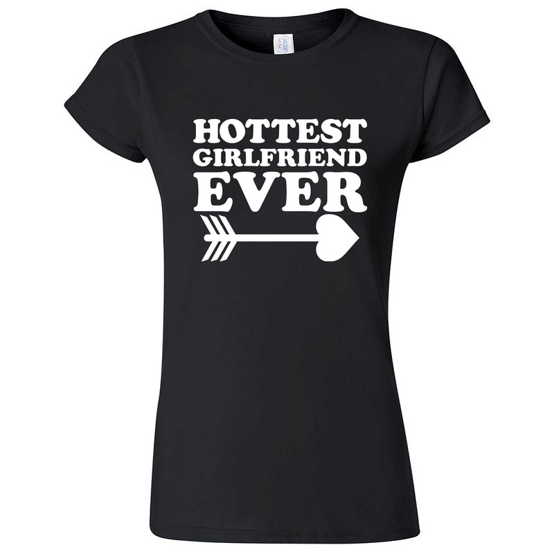  "Hottest Girlfriend Ever, White" women's t-shirt Black