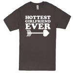  "Hottest Girlfriend Ever, White" men's t-shirt Charcoal