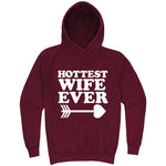  "Hottest Wife Ever, White" hoodie, 3XL, Vintage Brick