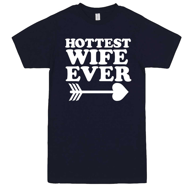  "Hottest Wife Ever, White" men's t-shirt Navy-Blue