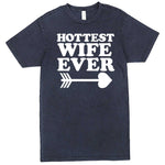  "Hottest Wife Ever, White" men's t-shirt Vintage Denim