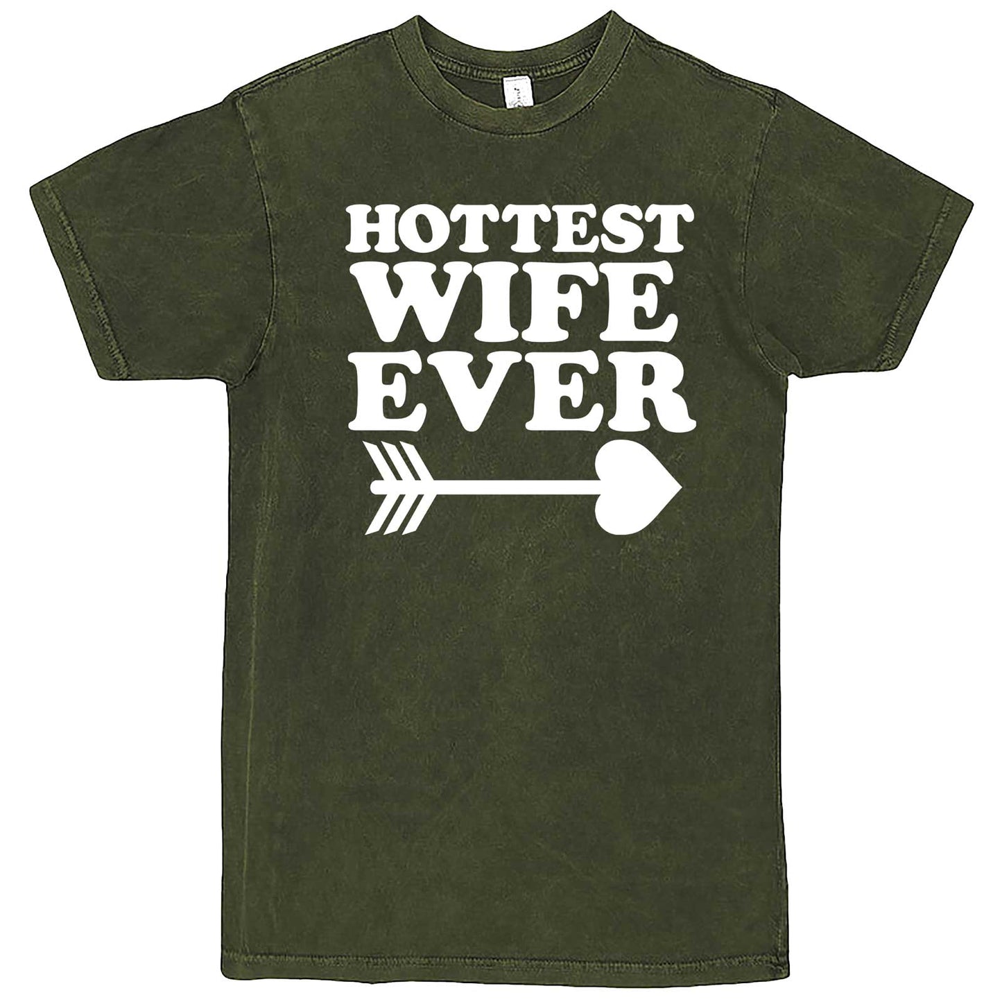  "Hottest Wife Ever, White" men's t-shirt Vintage Olive