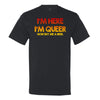 I'M Here I'M Queer Now Buy Me A Beer T-Shirt