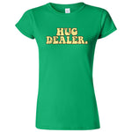  "Hug Dealer" women's t-shirt Irish Green