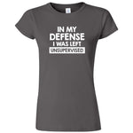  "In My Defense, I Was Left Unsupervised" women's t-shirt Charcoal