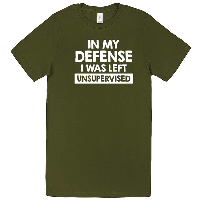  "In My Defense, I Was Left Unsupervised" men's t-shirt Army Green