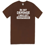  "In My Defense, I Was Left Unsupervised" men's t-shirt Chestnut