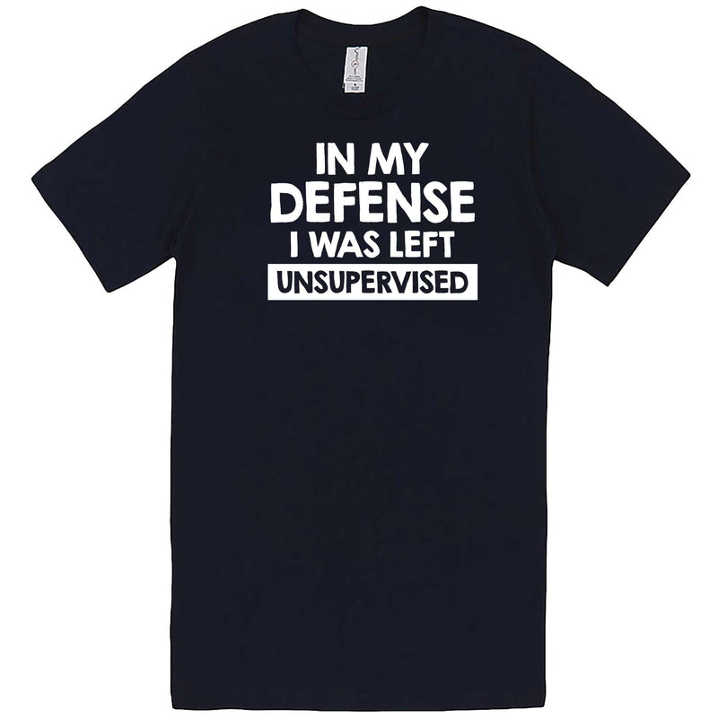  "In My Defense, I Was Left Unsupervised" men's t-shirt Navy