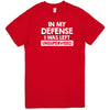  "In My Defense, I Was Left Unsupervised" men's t-shirt Red
